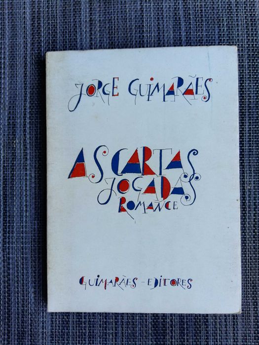 As Cartas Jogadas - Jorge Guimarães (portes grátis)