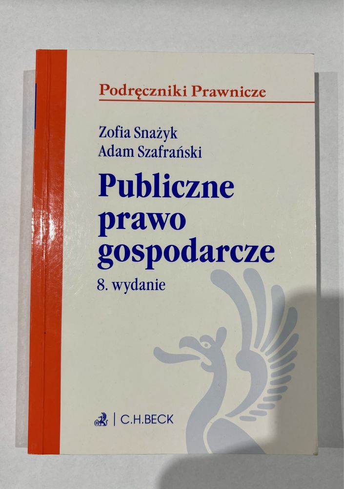 Publiczne Prawo Gospodarcze - Z. Snażyk, A. Szafrański
