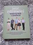 Książka kucharska - zdrowo jeść