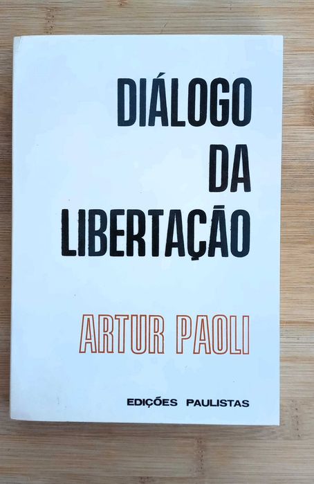 Diálogo da Libertação de Artur Paoli