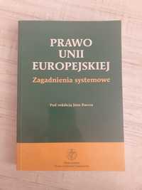 Prawo Unii Europejskiej- pod red.Jana Barcza