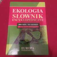 Ekologia. Słownik encyklopedyczny