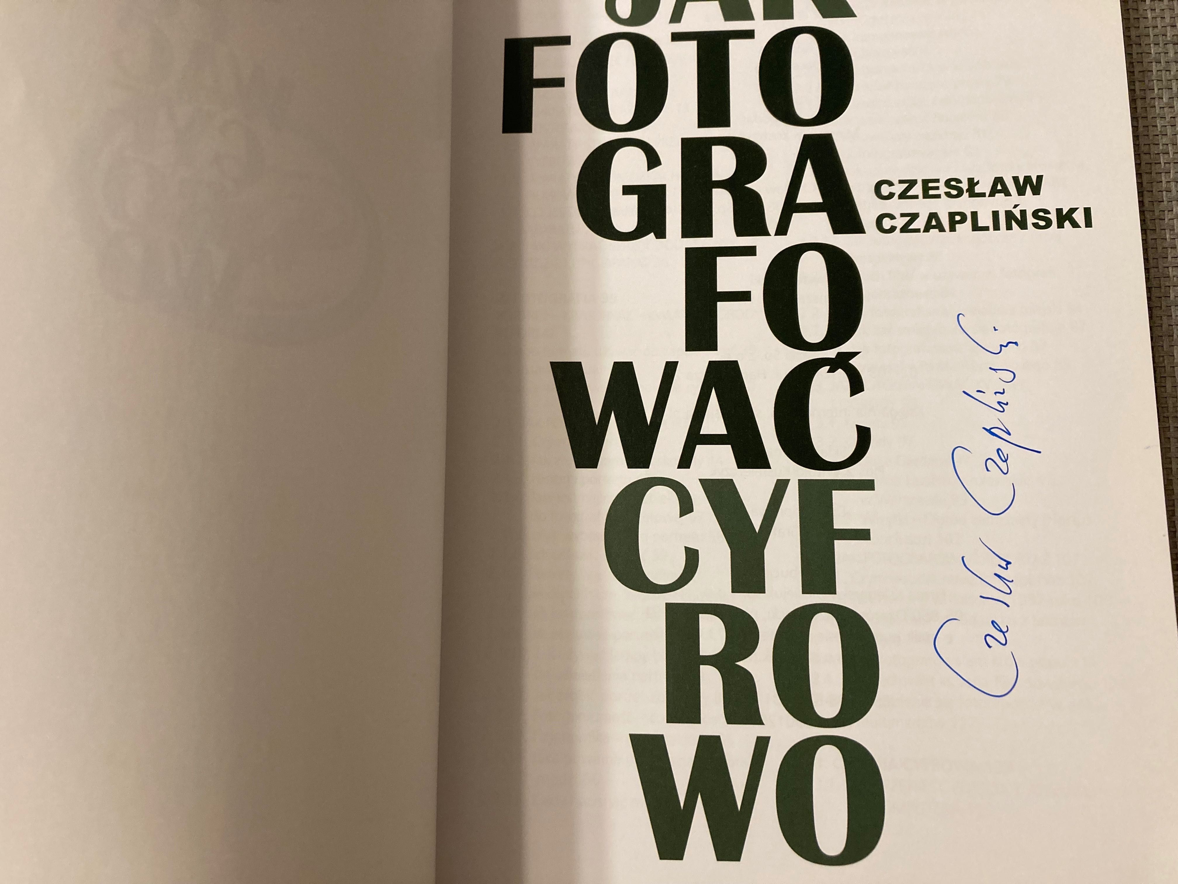 Jak fotografować cyfrowo, Czesław Czapliński z autografem