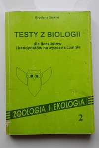 Testy z biologii dla licealistów zoologia i ekologia Krystyna Grykiel