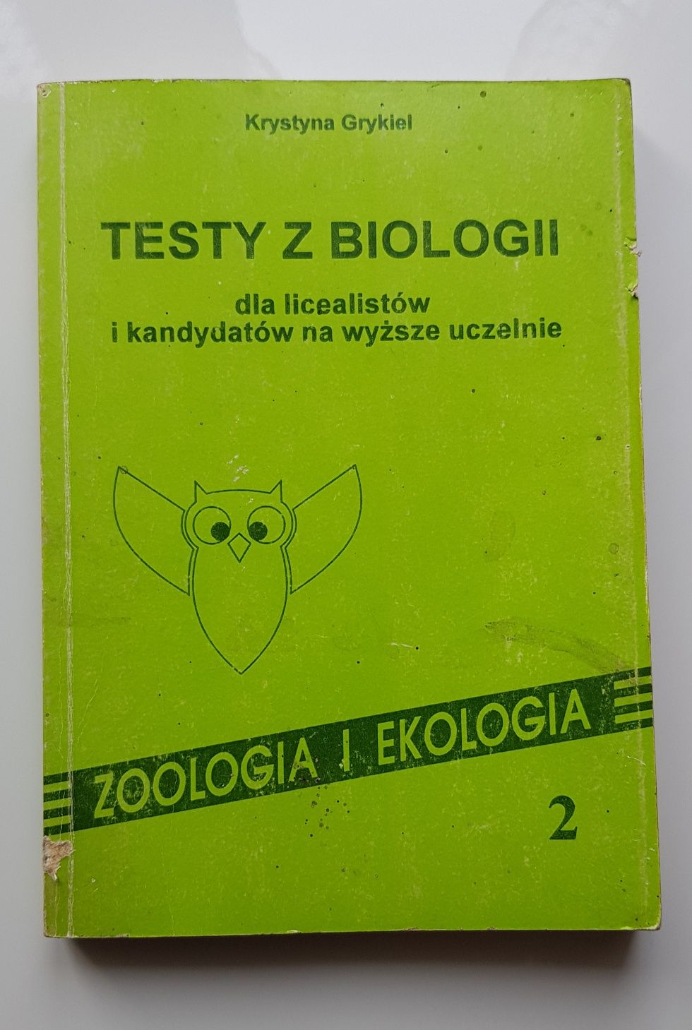 Testy z biologii dla licealistów zoologia i ekologia Krystyna Grykiel