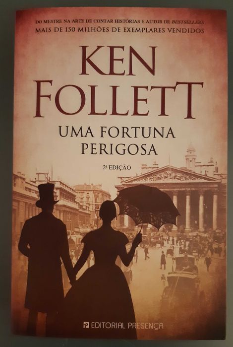 Uma Fortuna Perigosa de Ken Follett