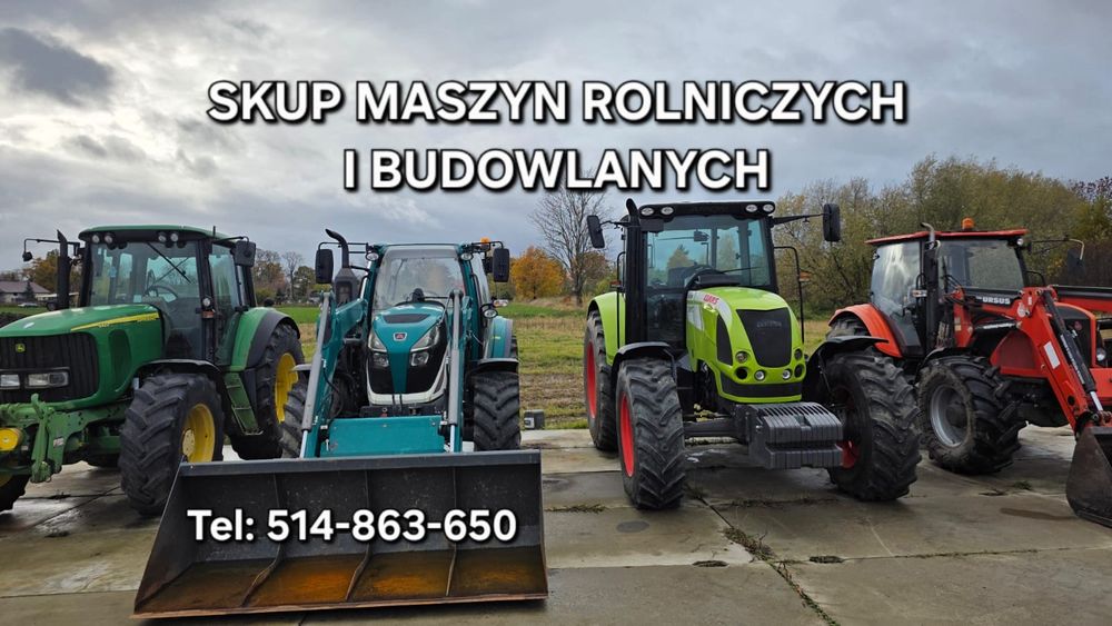 Skup Maszyn Rolniczych za gotówkę ! Skup ciągników i maszyn rolniczych