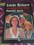 Radość życia, Friede Birkner