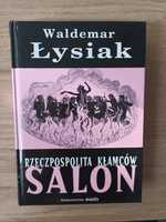 Rzeczypospolita kłamców Salon Waldemar Łysiak