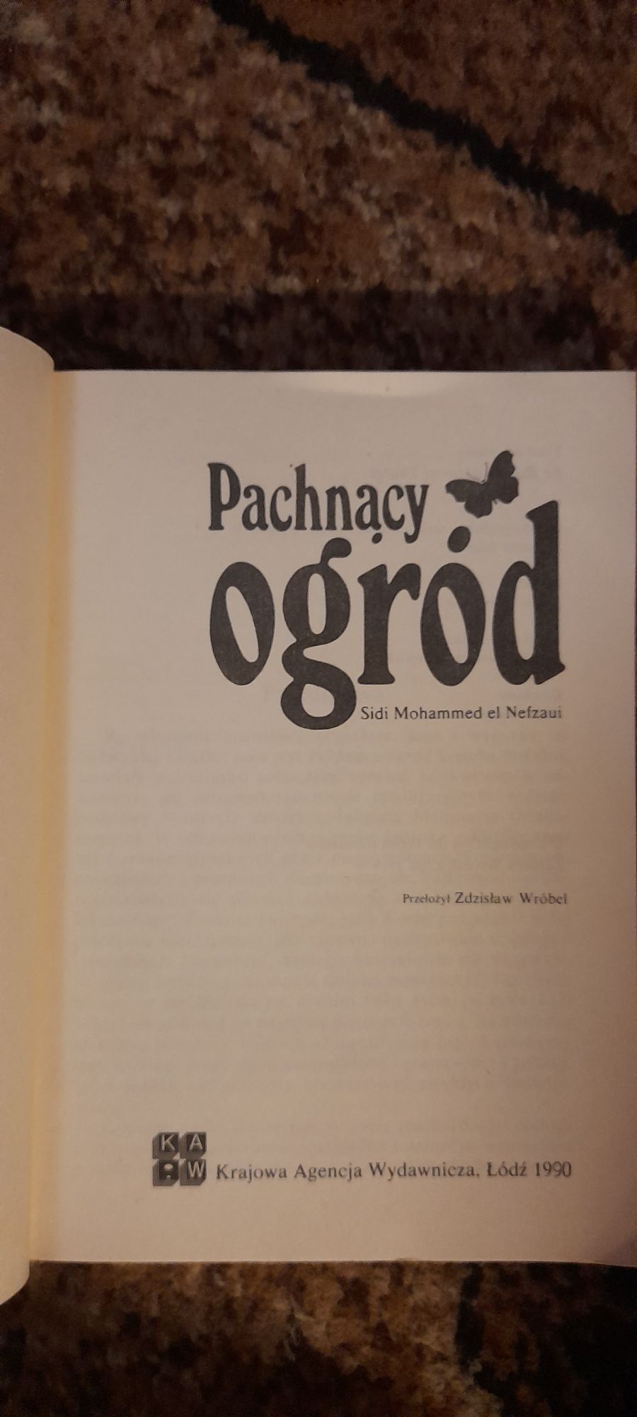 Pachnący ogród - Sidi Mohammed el Nefzaui wyd I 1990