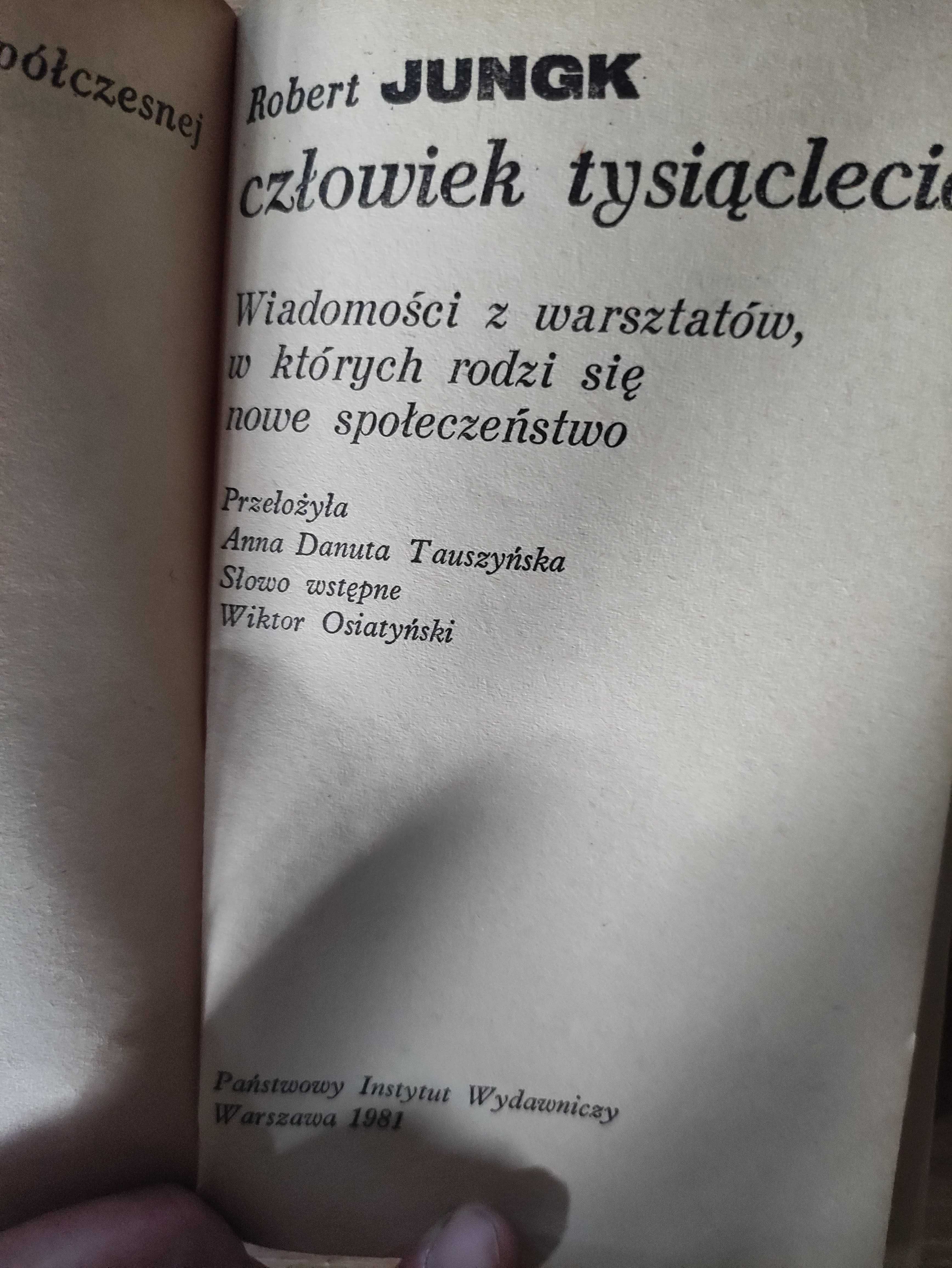 Człowiek tysiąclecia - Robert Jungk