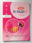 Podręcznik „Hurra!!! Po Polsku 2” A2 – stan idealny