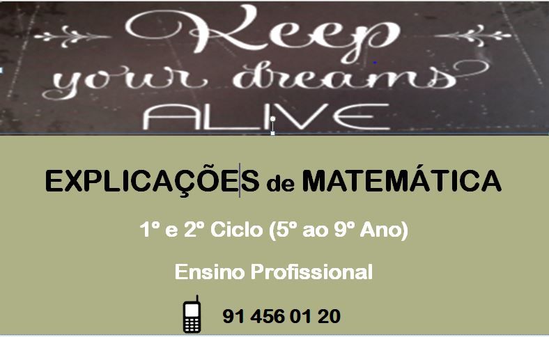 Explicações Matemática - 1º e 2º Ciclo (5º ao 9º); Ensino Profissional