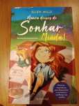 Livro "Nunca deixes de sonhar Miúda"