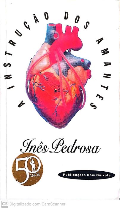 A Instrução dos Amantes - Inês Pedrosa