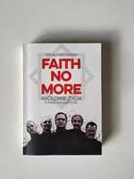 Faith No More - Królowie życia (i inne nadużycia) Maciej Krzywiński