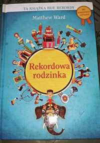 "Rekordowa Rodzinka" Matthew Warda, jak Mikołajek, Cwaniaczek, Jaśki