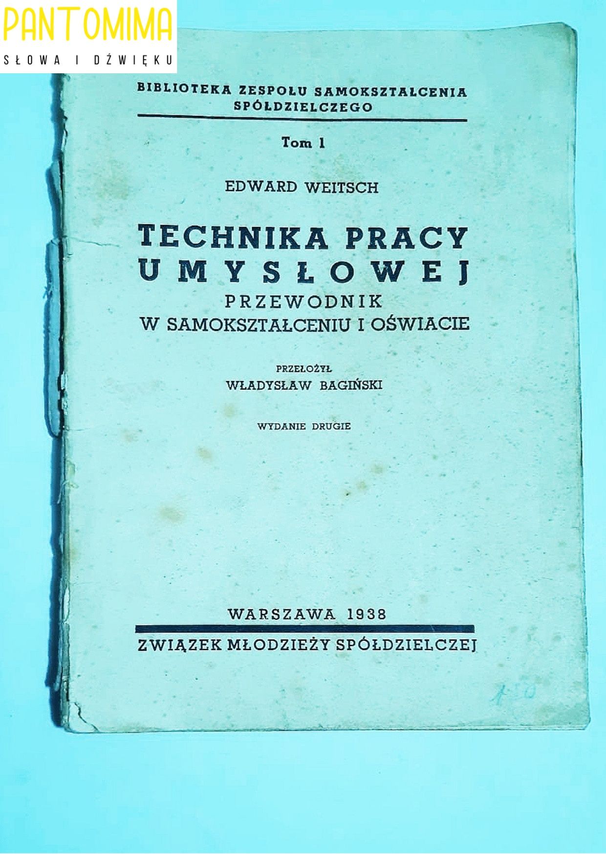 Technika pracy umysłowej przewodnik w samokształceniu Bagiński