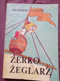 Książka "Zerko Żeglarz",Władimir Lowszyn .