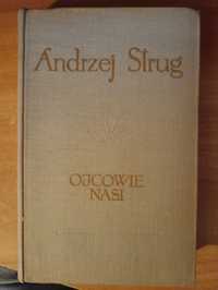 Andrzej Strug "Ojcowie nasi"