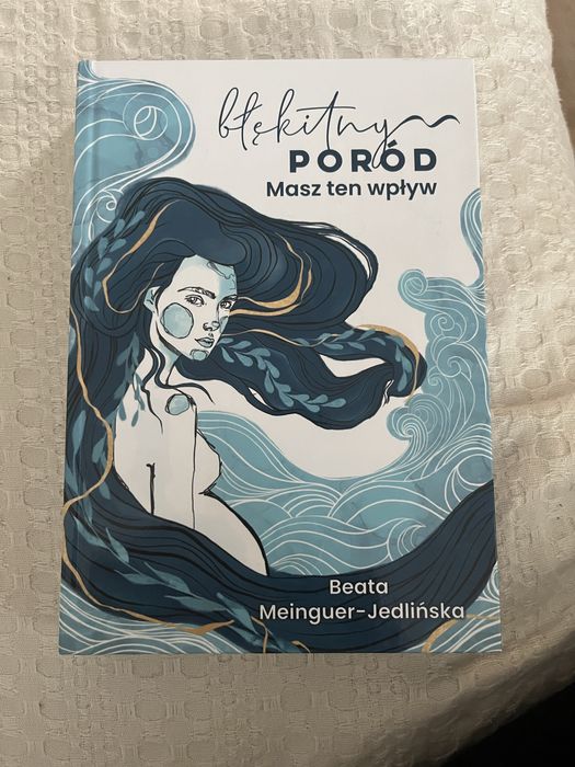 „Błękitny poród” Beata Meinguer-Jedlińska