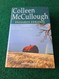 Pássaros Feridos - Colleen McCullough