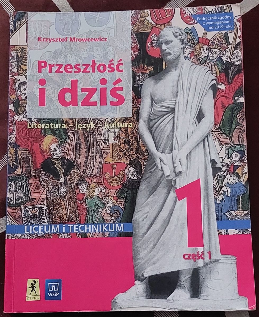 Przeszłość i dziś 1 podręcznik do j. Polskiego cz.1 kl.1