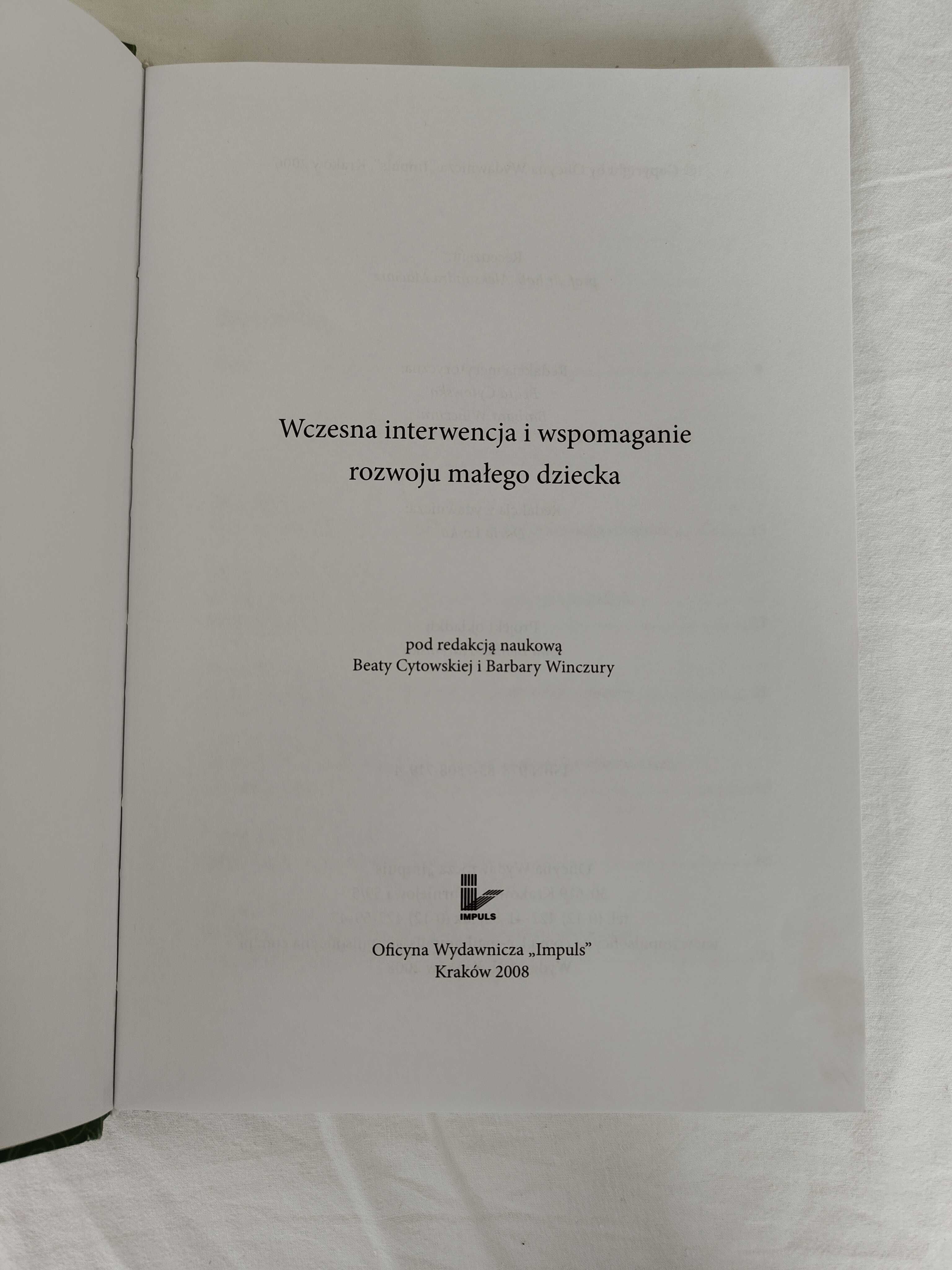 Wczesna interwencja i wspomaganie rozwoju małego dziecka.
