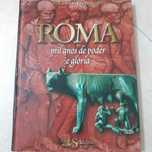 Roma mil anos de poder e glória