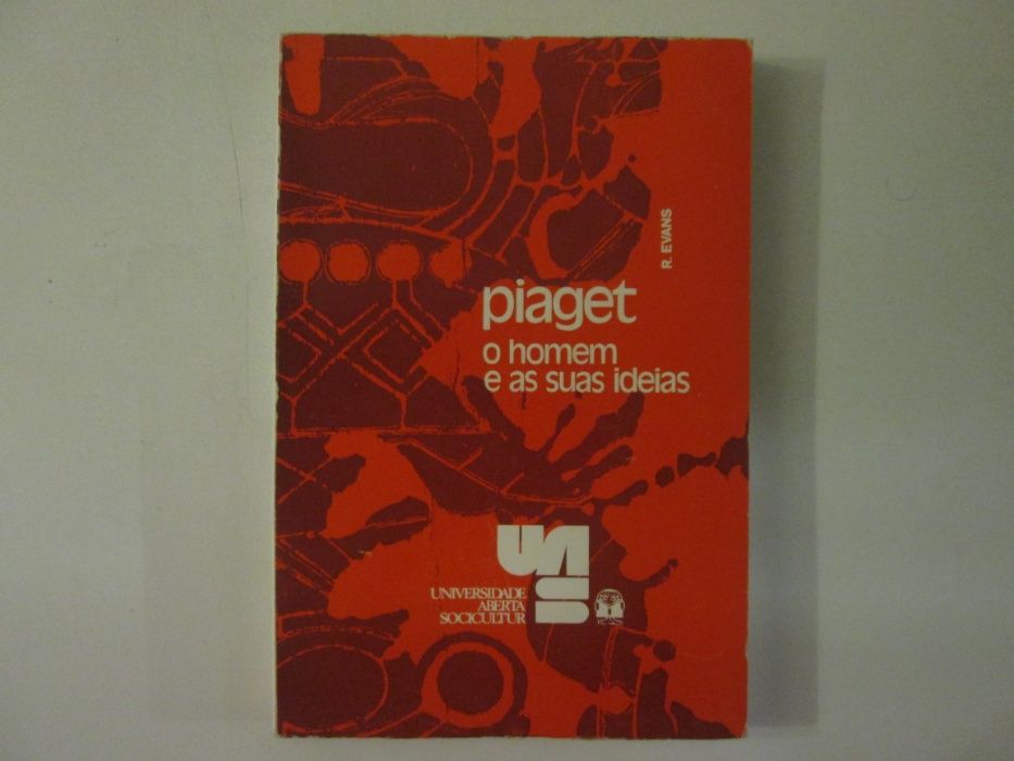 Piaget: O homem e as suas ideias- Richard Evans