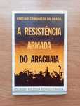 A Resistência Armada do Araguaia (Partido Comunista do Brasil)