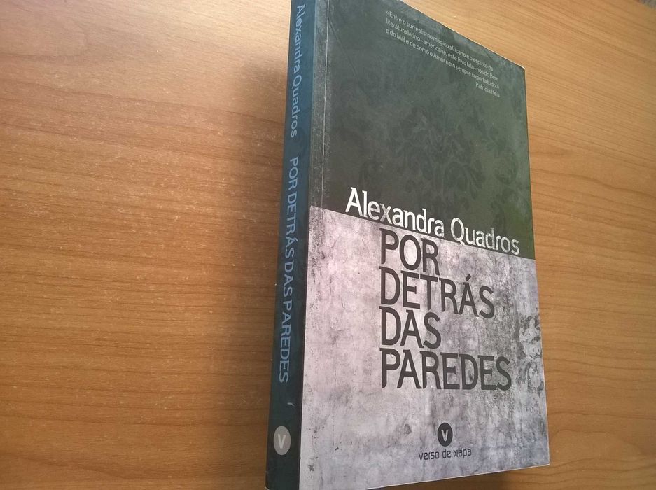 Por Detrás das Paredes - Alexandra Quadros