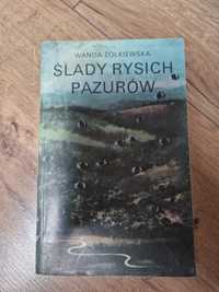 Żółkiewska, Śladami rysich pazurów