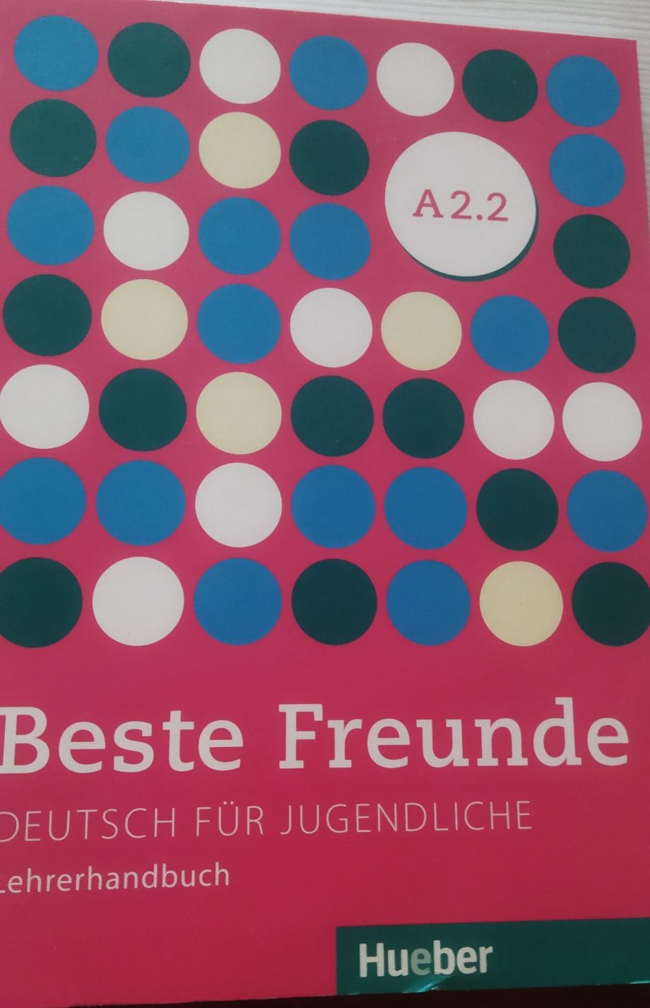 Beste Freunde. Книга для вчителя. А1.1, А2.1, А2.2