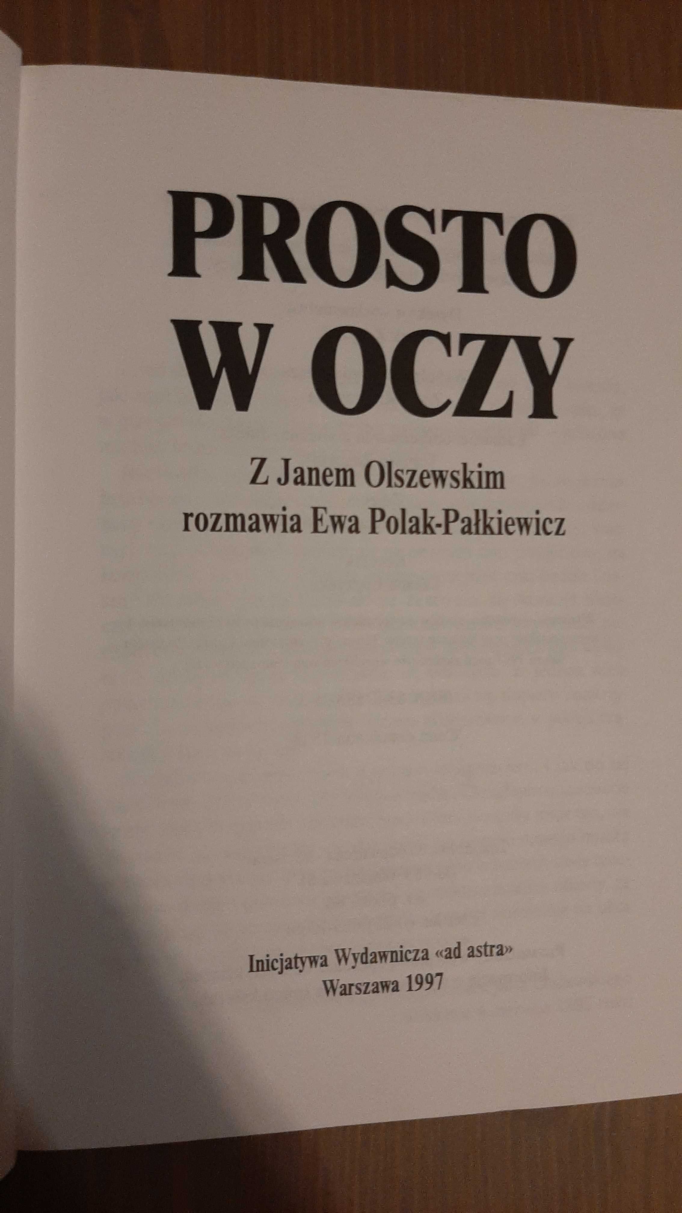 Premier Jan Olszewski Prosto w oczy rozmowa Ewa Polak-Pałkiewicz