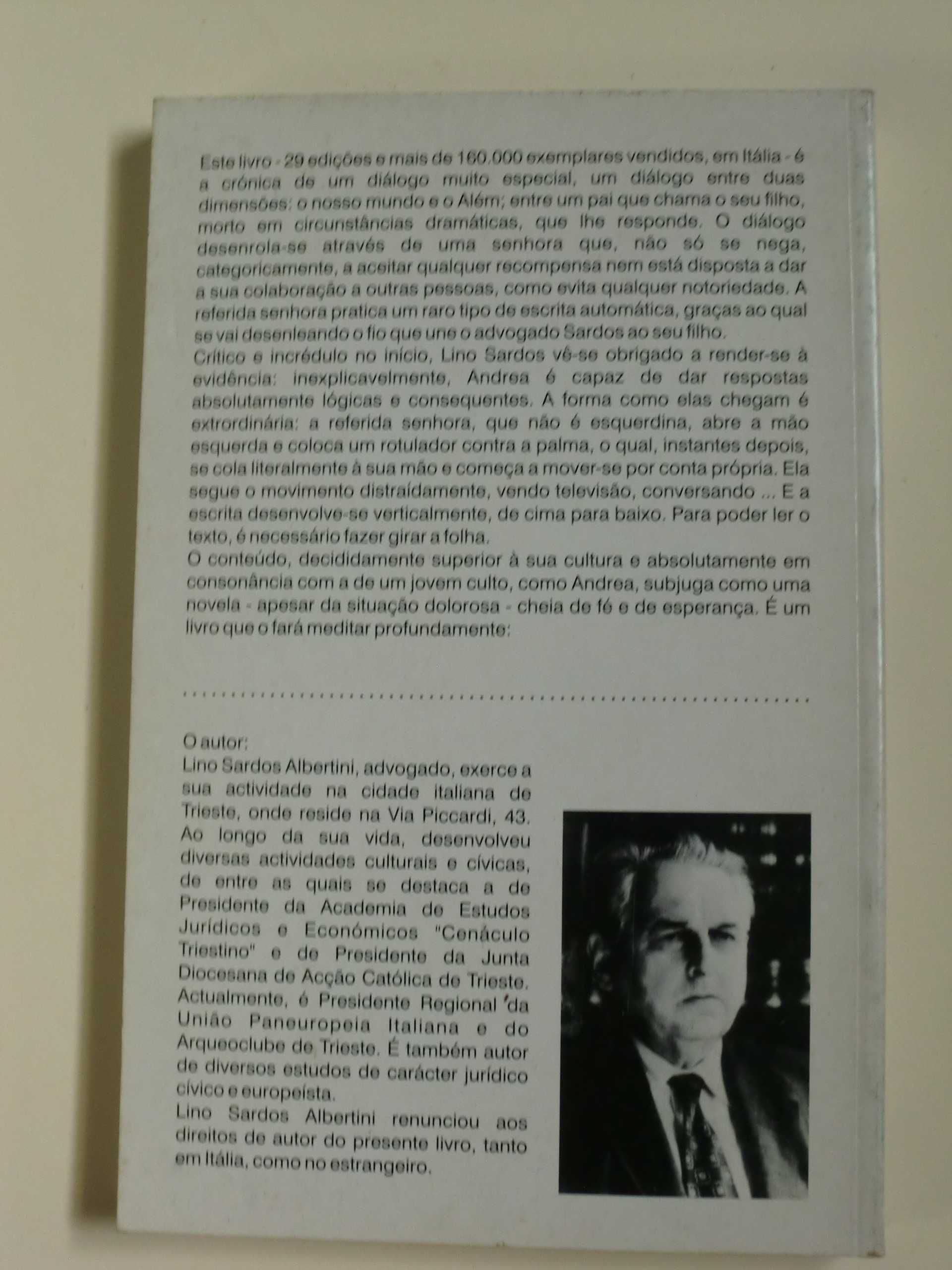 Existe o Mais Além
de Lino Santos Albertini