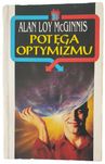 Potęga optymizmu – Alan Loy McGinnis (1993)