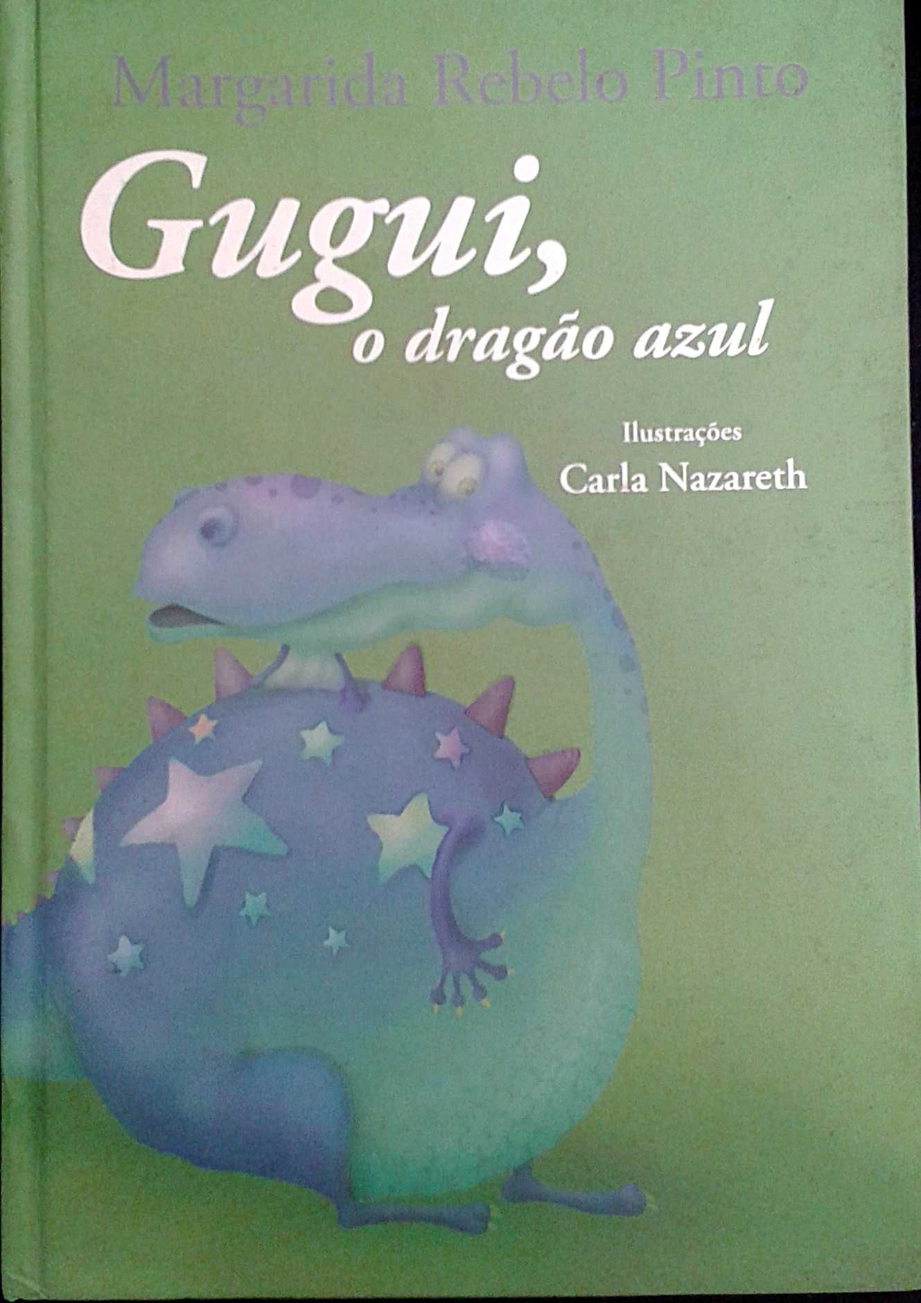 Margarida Rebelo Pinto. Gugui o Dragão Azul. Inclui portes