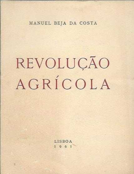Revolução agrícola-Manuel Beja da Costa-Edição de Autor
