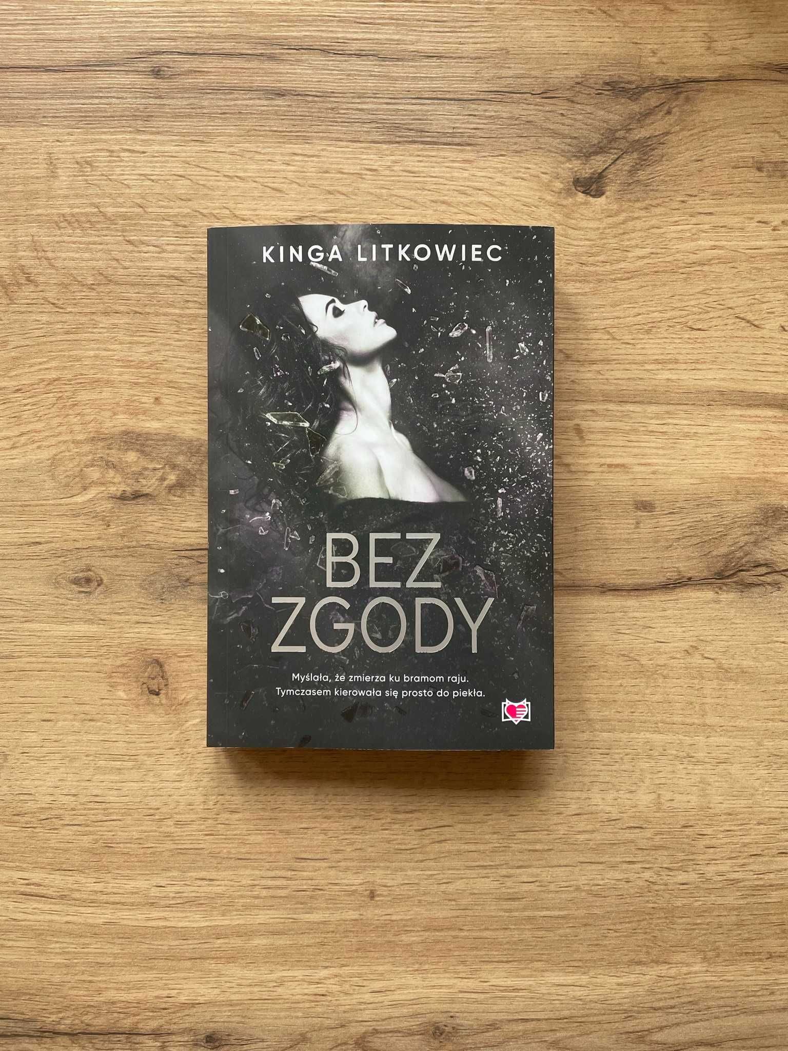 "Bez zgody"- Kinga Litkowiec