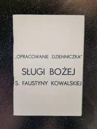 opracowanie dzienniczka sługi Bożej s. Faustyny Kowalskiej