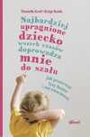Najbardziej upragnione dziecko wszech czasów.