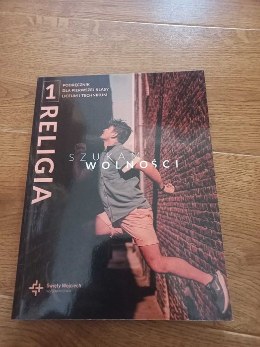 Podręcznik dla klasy 1 religia "Szukam Wolności"
