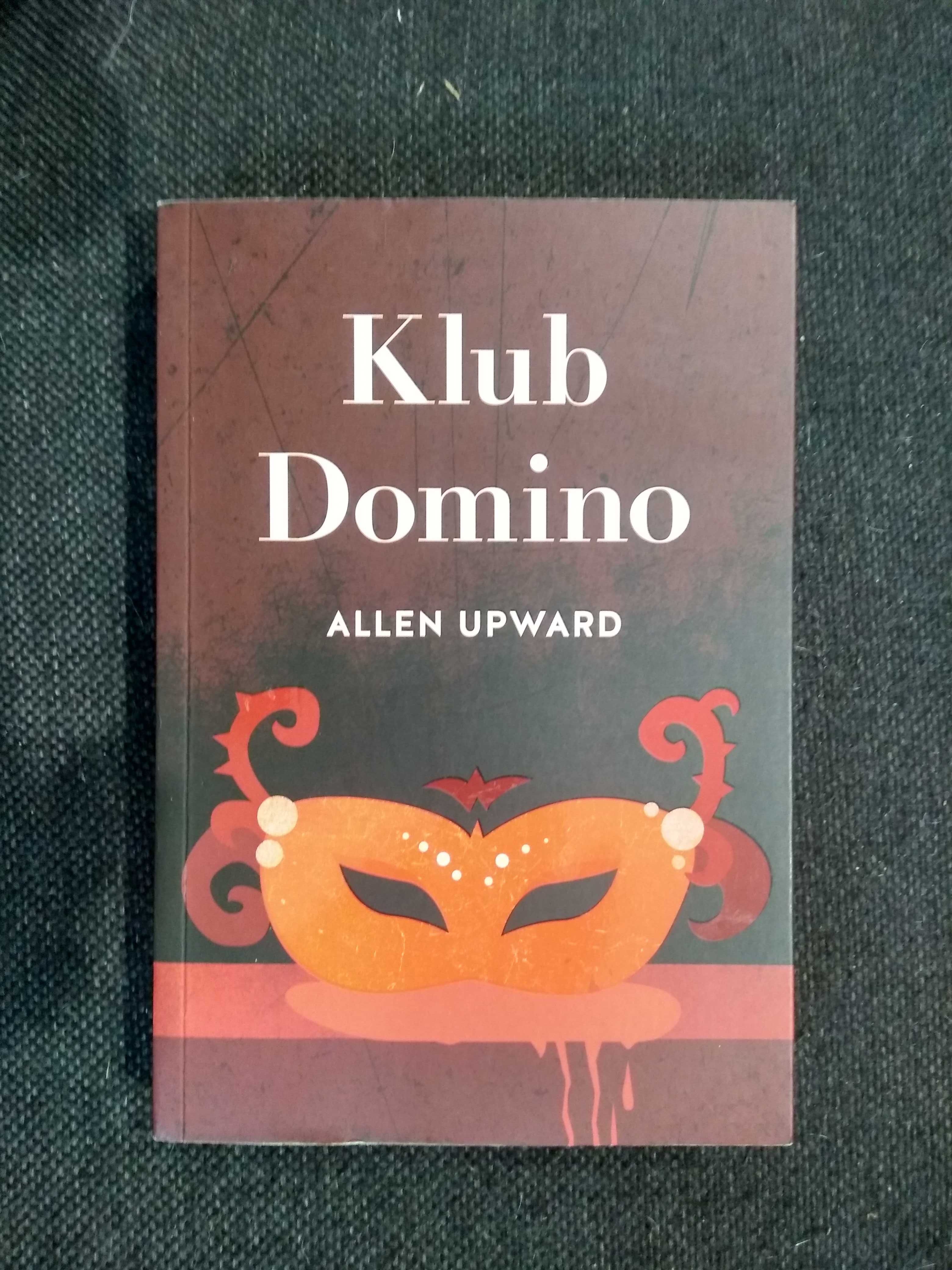 Dobra książka - Klub Domino Allen Upward (P76)