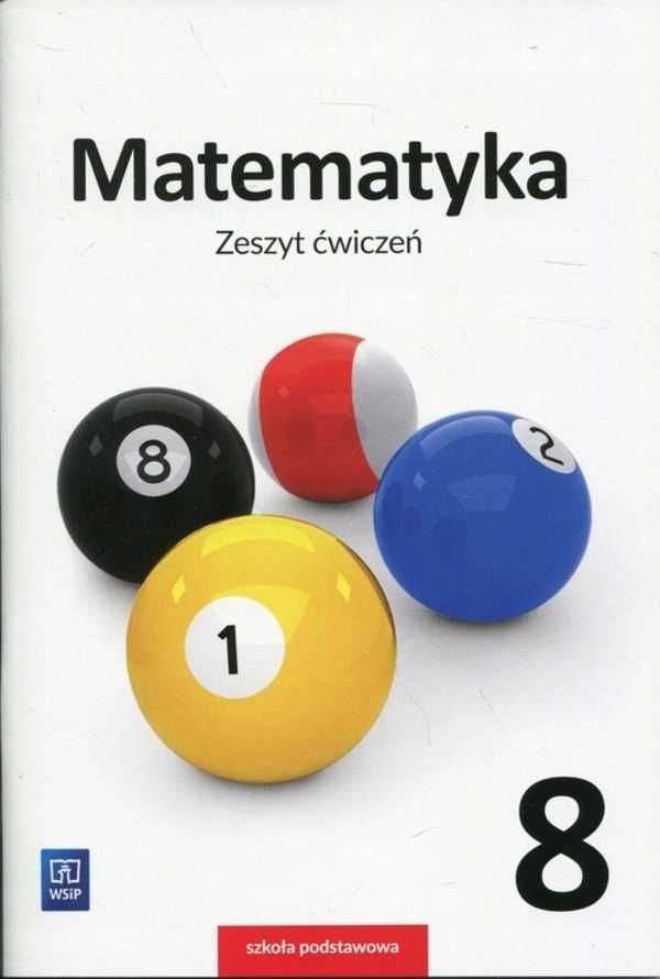 WSIP Matematyka 8. Zeszyt ćwiczeń dla klasy 8
