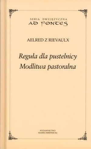 Reguła Dla Pustelnicy. Modlitwa Pastoralna