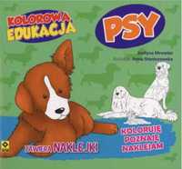 Kolorowa edukacja. Psy - praca zbiorowa