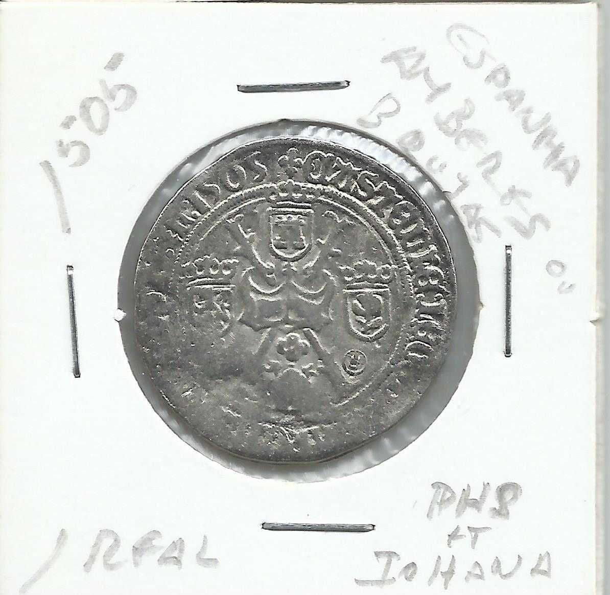 Moeda Espanha, Réplica – 1 Real, PHS ET IOHANA, 1505