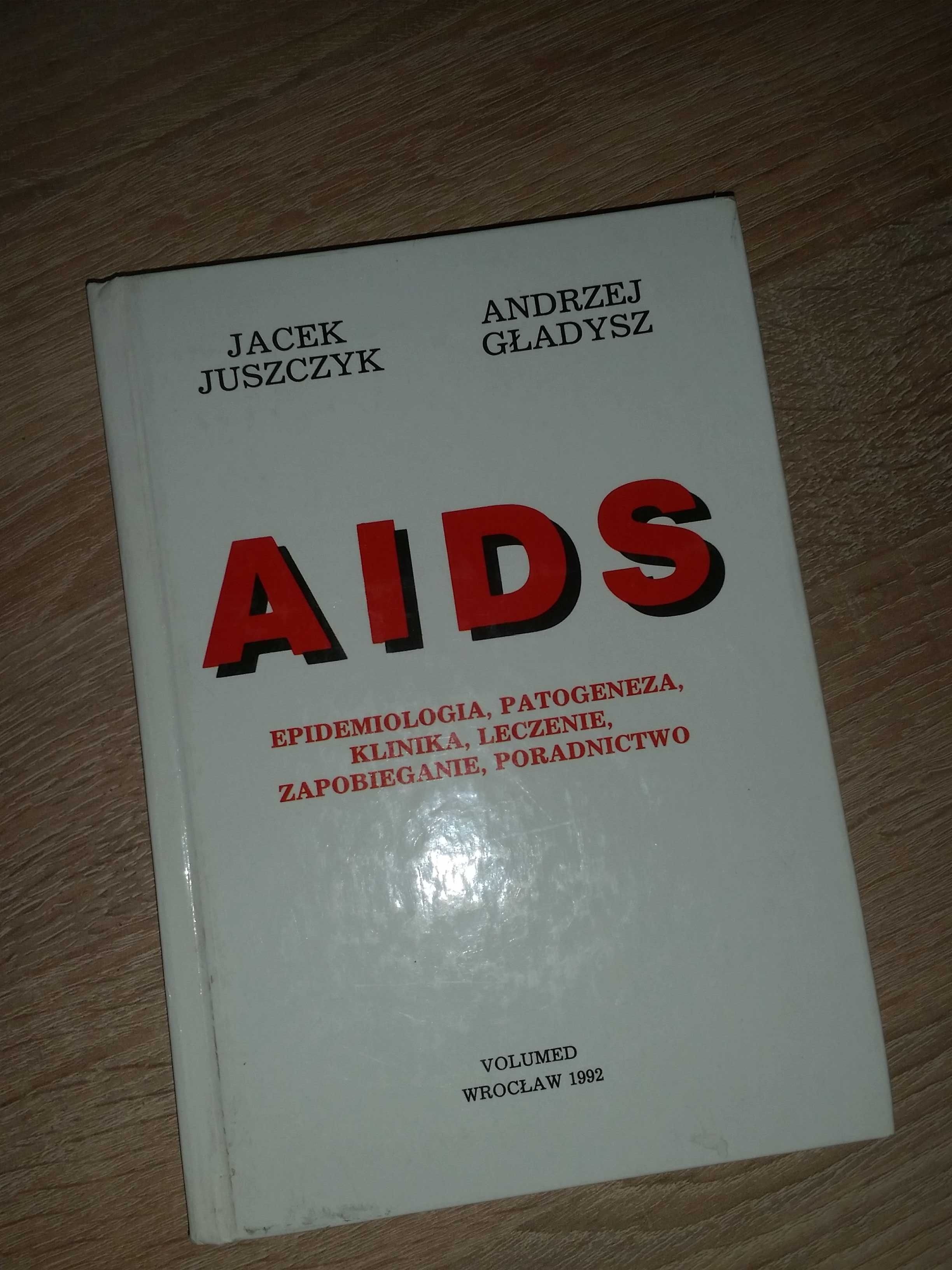 AIDS epidemiologia patogeneza klinika leczenie książka medyczna