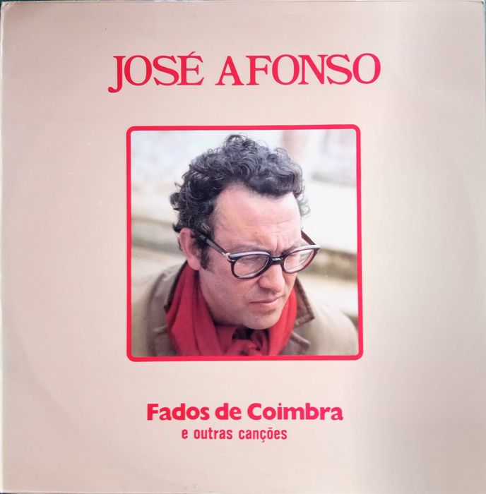 José Afonso	- - - - -		Fados de Coimbra e Outras Canções	- - - - -	LP